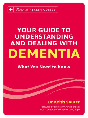 cover image of Your Guide to Understanding and Dealing with Dementia